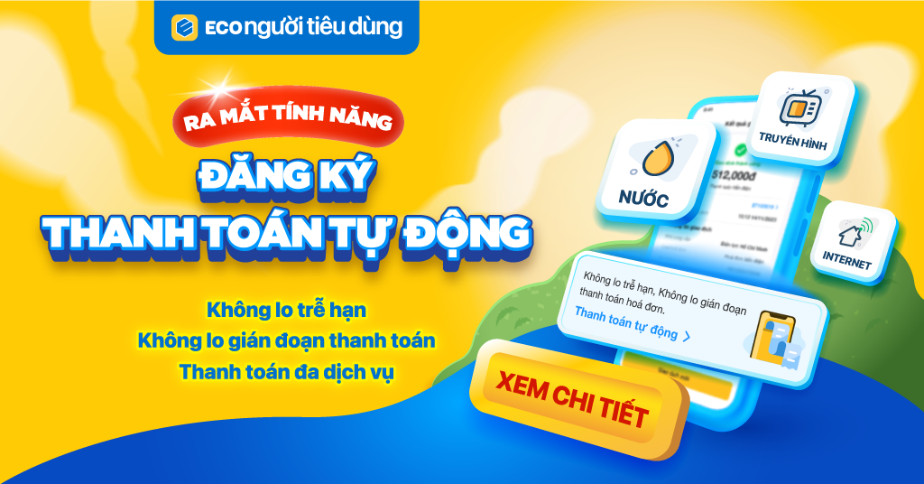 THANH TOÁN HÓA ĐƠN TỰ ĐỘNG [ECO NGƯỜI TIÊU DÙNG]