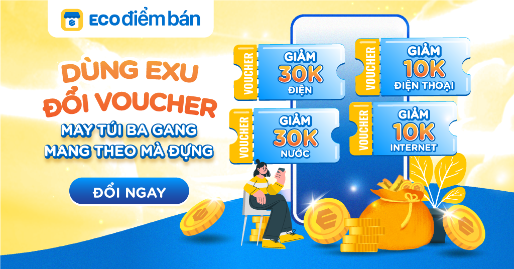 DÙNG EXU ĐỔI VOUCHER – MAY TÚI BA GANG, MANG THEO MÀ ĐỰNG